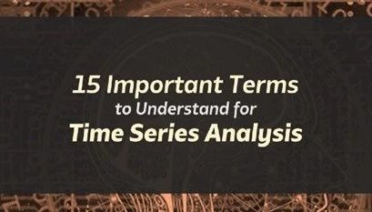关于时间序列分析（TSA），你需要知道这15个词